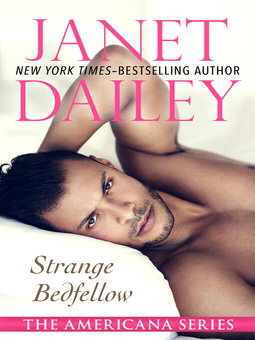 Title details for Strange Bedfellow by Janet Dailey - Available